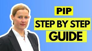 How To Complete The PIP Claim Form - Step By Step Guide