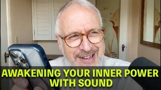 The Power of Sound to Release Your Life Force