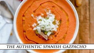 Authentic Spanish Gazpacho Recipe ¨Gazpacho Andaluz¨