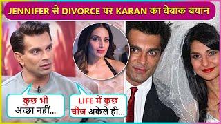 Karan Singh FIRST Time Reacts On Divorce With Jennifer Reveals Reason Behind Marrying Bipasha