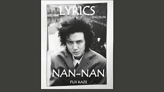 NAN-NAN lyrics -- Fujii Kaze   EngRom 