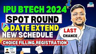 IPU BTECH Spot Round 2024 New Date Released ️ Registration EligibilitySchedule etc  IPU 2024