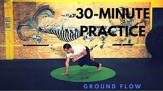 30-minute Natural Movement Practice Ground Flow