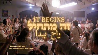 It Begins  Zeh Matkhil Live Worship Session@SOLUIsrael