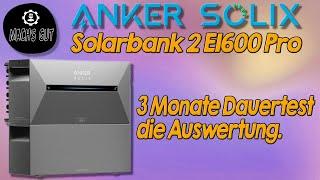 Anker SOLIX Solarbank 2 E1600 Pro - 3 Monate Dauertest die Auswertung