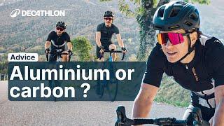 ADVICE - How to Choose a Bike Aluminium or Carbon?   Decathlon