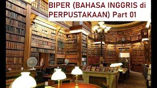 Bahasa INGGRIS Pustakawan Eps #01- Cara Meminjam Buku di Perpustakaan