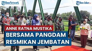 Hampir Setahun Putus Akhirnya Jembatan Bodemen Diresmikan Bupati Purwakarta Anne Ratna Mustika