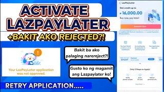 LAZPAYLATER ACTIVATE AT BAKIT AKO NAREJECT? TIPS PARA DI MAREJECT SA LAZPAYLATER