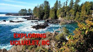 Exploring Ucluelet BC & Wild Pacific Trail - What to do in Ucluelet