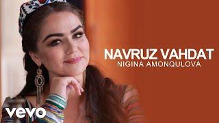 Nigina Amonqulova - Navruz Vahdat  Official Video 