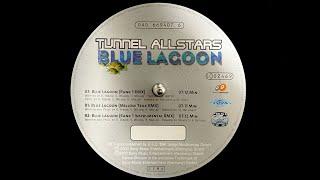 Tunnel Allstars - Blue Lagoon Rank 1 Instrumental RMX 1999