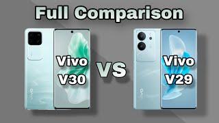 Vivo V30 vs Vivo V29  Full Detail Comparison  Which one is Best?  #vivo_v30_vs_vivo_v39