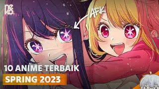 Inilah 10 Anime Terbaru Spring 2023 yang Paling Direkomendasikan