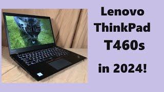 Lenovo ThinkPad T460s in 2024  Review Gaming & Video Editing