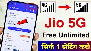 Jio 5G Unlimited Free Trick  New Setting to Enable Jio 5G in any Android Phone  Jio 5G Activate