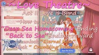 ROO Love theatre Act 2 How to unlock Deep Sea Homecoming Ending & Back to Sea Ending reward