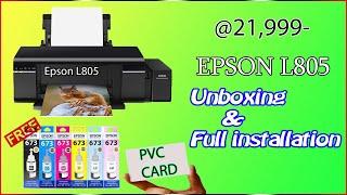 Epson L805 Printer Unboxing &  Installation in Hindi #epson
