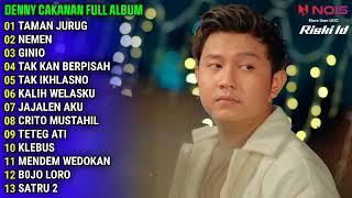 DENNY CAKNAN TAMAN JURUG FULL ALBUM TERBARU 2023