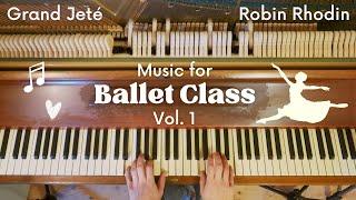 Piano Music for Ballet Class - Grand Jeté