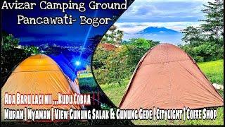 Camping Ground Terbaru ‼️ Avizar Camping Ground Pancawati - Bogor  Murah dan Nyaman  Mountain View