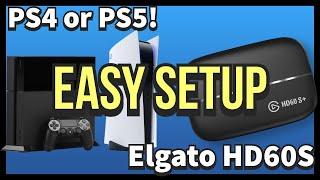 PS4PS5 and Elgato HD60S setup for Streaming and Recording in OBSStreamlabs OBS 2021
