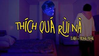 tlinh - Thích Quá Rùi Nà ft. Trung Trần  OFFICIAL LYRICS VIDEO