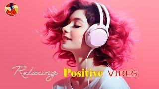 Relaxing Positive Vibes - Chill Out Bosa Nova & Instrumental - Music Passion