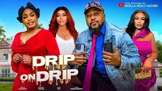 Drip on Drip Nosa Rex  Nuella Njubigbo Obey Etuk  Blessing Fabian Esther Chukwuemeka