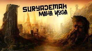 Suryademah - Maha Yoga EPIC AMBIENT MUSIC