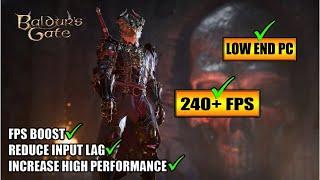 Baldurs Gate III How to boost your FPS and FIX lag on LOW END PC