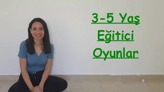 Eğitici Oyunlar-Çocuklarla Evde Etkinlik-3-5 Yaş Eğitici Oyunlar