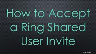 How to Accept a Ring Shared User Invite