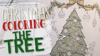 Christmas Coloring 2019  PART 2 - The Tree ---  A PencilStash Adult Coloring Tutorial