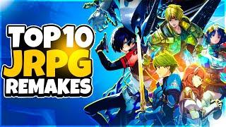 Top 10 JRPG Remakes of All Time