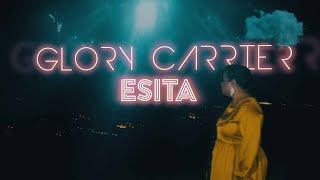 Esita - Glory Carrier Official Music Video