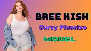 Bree Kish Trailblazing Plus-Size Model & BodyPositivity Advocate  Full Biography & BodyMeasurements