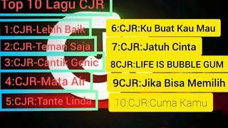 Top 10 Album Lagu CJR