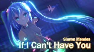 【MMD】TDA式Append版初音的「If I Cant Have You」