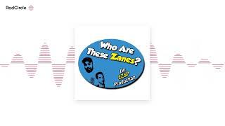 The Eric Zane Show Podcast - FREEview - Who Are These Zanes? Ep 026  Terrible