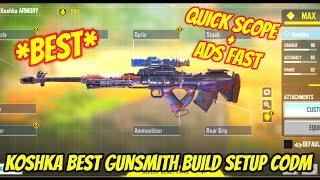 koshka best gunsmith build setup Cod mobile  koshka best attachment loadout codm  quick scope