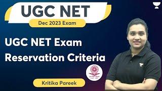 UGC NET Exam Reservation Criteria  Kritika Pareek