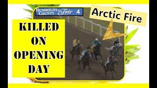 Arctic Fire KILLED ON OPENING DAY FERNDALE 8.23.24 #horseracing