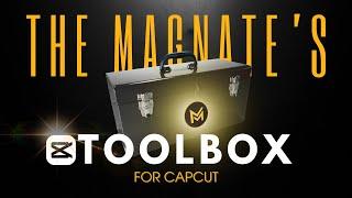 Edit Like MagnatesMedia in Capcut You Need to Start Using this Toolbox