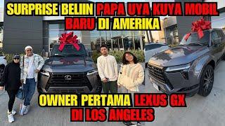 SURPRISE BELIIN PAPA DREAMCAR LEXUS GX DI AMERIKA DIKIRA PRANK⁉️