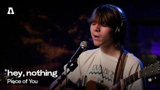 hey nothing - Piece of You  Audiotree Live