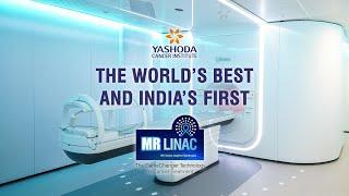 MR Linac Radio Therapy for Cancer Treatment  Yashoda Hospitals Hyderabad