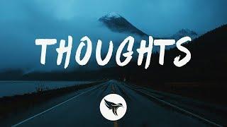 Sasha Sloan - Thoughts Lyrics