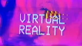 ieuan - VIRTUAL REALITY Official Music Video