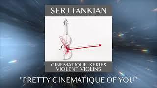 Serj Tankian - Pretty Cinematique Of You Official Video - Cinematique Series Violent Violins